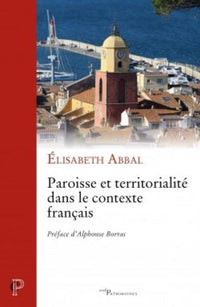 Paroisse et territorialité dans le contexte français