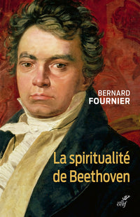 La spiritualité de Beethoven