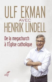 De la megachurch à l'Eglise catholique