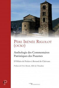 Anthologie des commentaires patristiques des Psaumes
