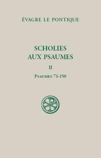Scholies sur les Psaumes - Tome 2