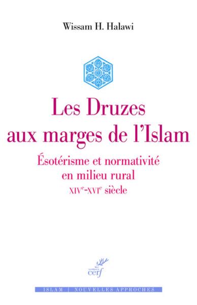 Les Druzes aux marges de l'islam