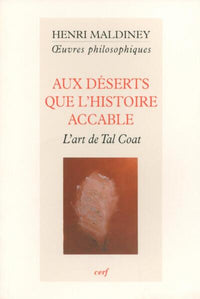 Aux déserts que l'histoire accable