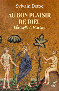 Au bon plaisir de Dieu