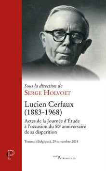 Lucien Cerfaux (1883-1968) - Actes de la journée d'étude à l'occasion du 50e anniversaire de sa disparition