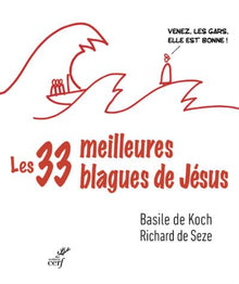 Les trente-trois meilleures blagues de Jésus