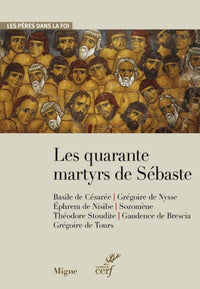 Les quarante martyrs de Sébaste