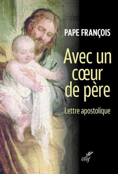 Avec un cœur de père - Lettre apostolique