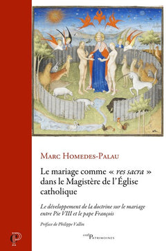 Le mariage comme "Res sacra" dans le Magistère de l'Église