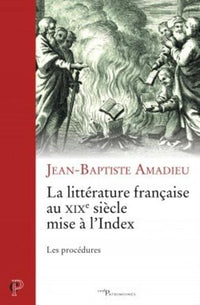 La littérature française du XIXe siècle mise à l'Index