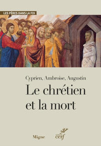 Le chrétien et la mort