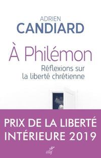 A Philemon - Reflexions sur la liberte chretienne
