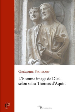 L'homme "image de Dieu" selon Thomas d'Aquin