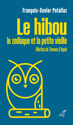Le hibou, le zodiaque et la petite vieille