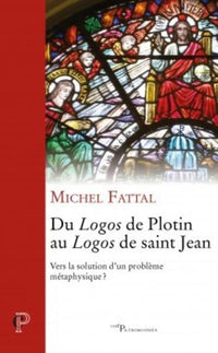 Du logos de Plotin au logos de Saint Jean