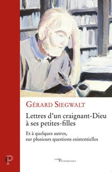 Lettres d'un craignant-dieu à ses petites-filles