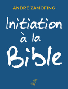 Initiation à la Bible