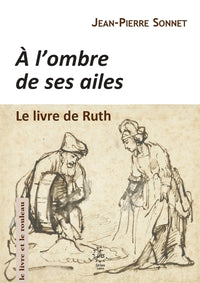 À l'ombre de ses ailes