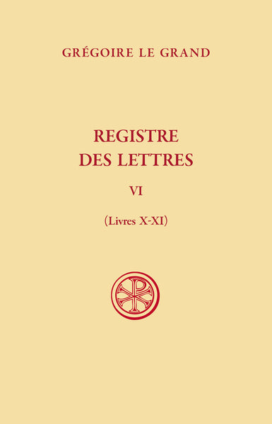 Registre des lettres, t. VI (livres X-XI)