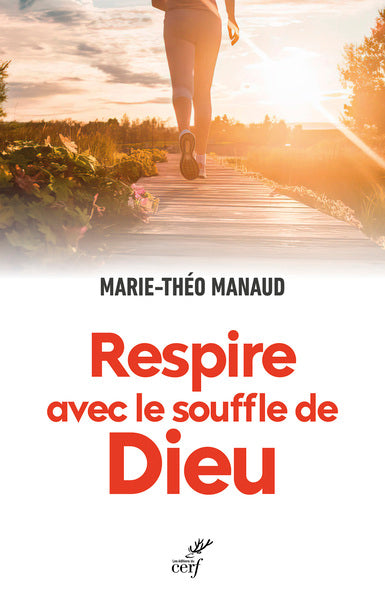 Respire avec le souffle de Dieu