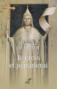 Je crois et je parlerai