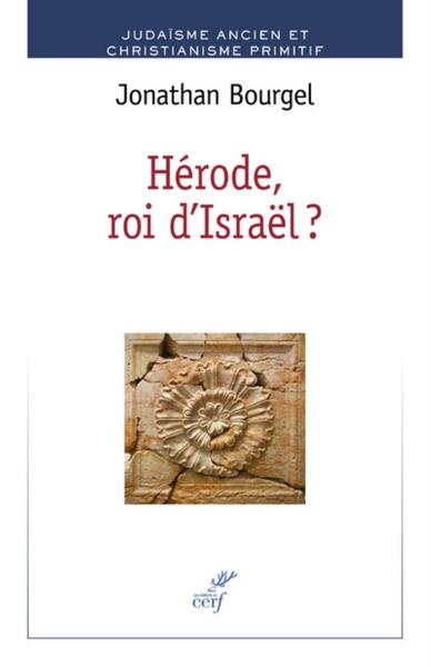 Herode, Roi d'Israel ?
