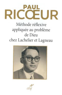 Méthode réflexive appliquée au problème de Dieu chez Lachelier et Lagneau