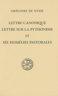 Lettre canonique, Lettre sur la pythonisse et Six homélies pastorales