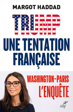Trump, une tentation française