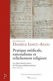 Pratique médicale, rationalisme et relâchement religieux