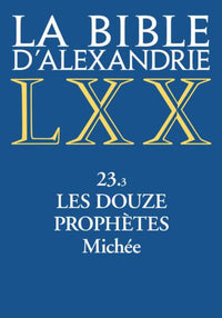 Les douze prophètes - Michee