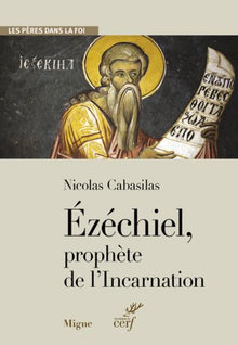 Ezechiel, prophète de l'incarnation