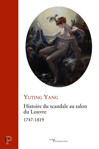 Histoire du scandale au Salon