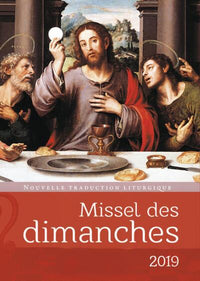 MISSEL DES DIMANCHES 2019 - NOUVELLE TRADUCTION LITHURGIQUE