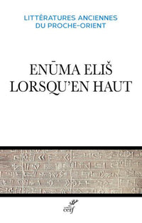 ENUMA ELIS, LORSQU'EN HAUT