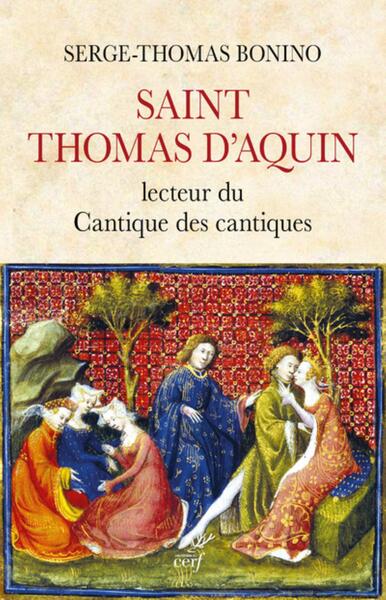 Saint Thomas d'Aquin - Lecteur du Cantique des Cantiques