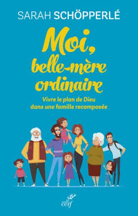 Moi, belle-mère ordinaire