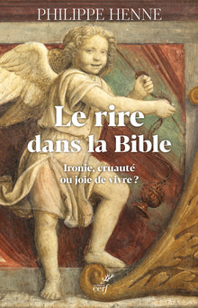 Le rire dans la Bible et chez les premiers chrétiens