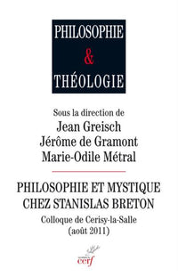 Philosophie et mystique chez Stanislas Breton