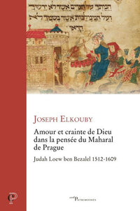 Amour et crainte de Dieu dans la pensée du Maharal de Prague