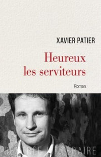 Heureux les serviteurs