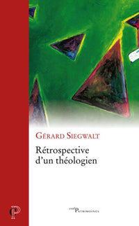 Retrospective d'un théologien