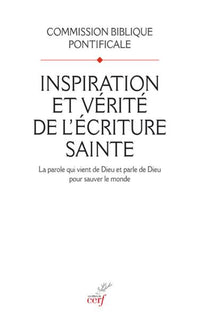 Inspiration et vérité de l'écriture sainte