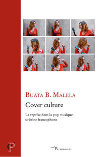 Cover Culture. La reprise dans la pop musique urbaine francophone