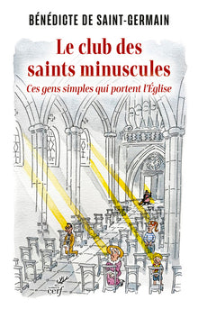 Le club des saints minuscules