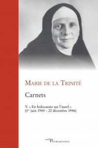 Carnets, V. En Holocauste sur l'autel