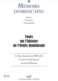 Mémoires dominicaines - Cours sur l'histoire de l'ordre dominicain