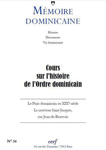 Mémoires dominicaines - Cours sur l'histoire de l'ordre dominicain