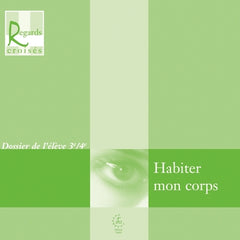 Habiter mon corps