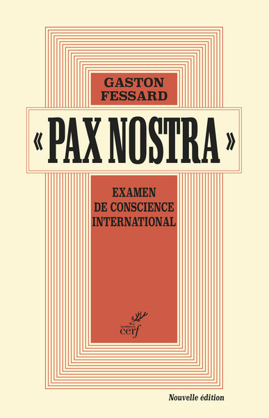 Pax Nostra - Examen de conscience international - Nouvelle édition